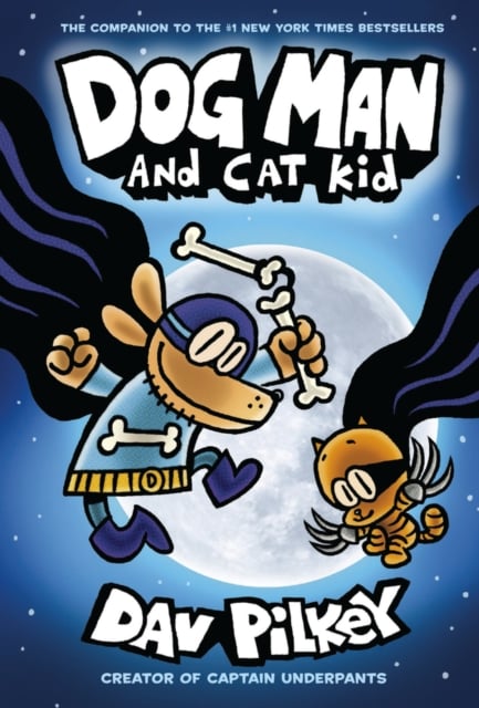 Dog Man and Cat Kid (Book 4)