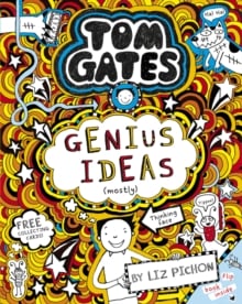 Tom Gates: Genius Ideas (mostly) (Book 4)
