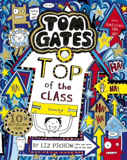 Tom Gates: Top of the Class (Nearly) (Book 9)