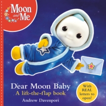 Dear Moon Baby: A letter-writing lift-the-flap book