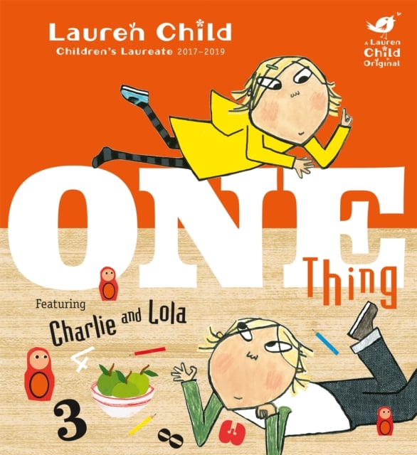 One Thing (Charlie and Lola Picture Story Book)
