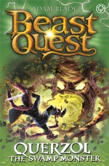 Beast Quest: Querzol the Swamp Monster : Series 23 Book 1