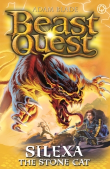 Beast Quest: Silexa the Stone Cat: Series 26 Book 3
