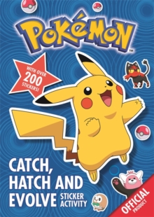 Pokemon: Catch, Hatch and Evolve Sticker Activity : With over 200 stickers