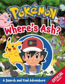 Pokemon: Where's Ash? : A Search and Find Adventure