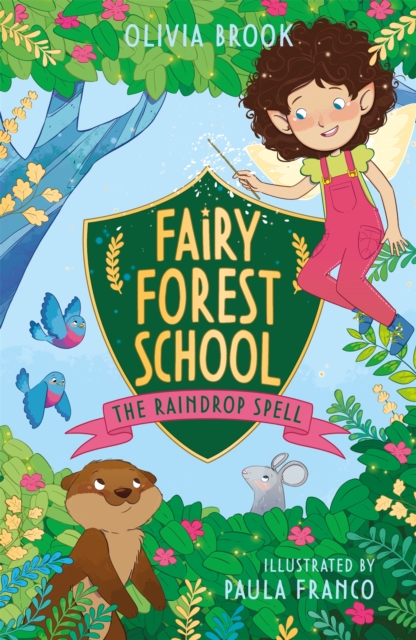 Fairy Forest School: The Raindrop Spell (Book 1)