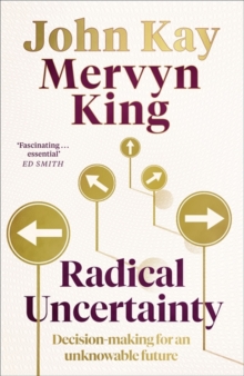 Radical Uncertainty (Large Paperback)