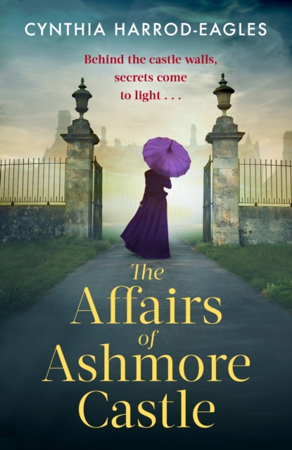 The Affairs of Ashmore Castle (The Secrets of Ashmore Castle Book 2)