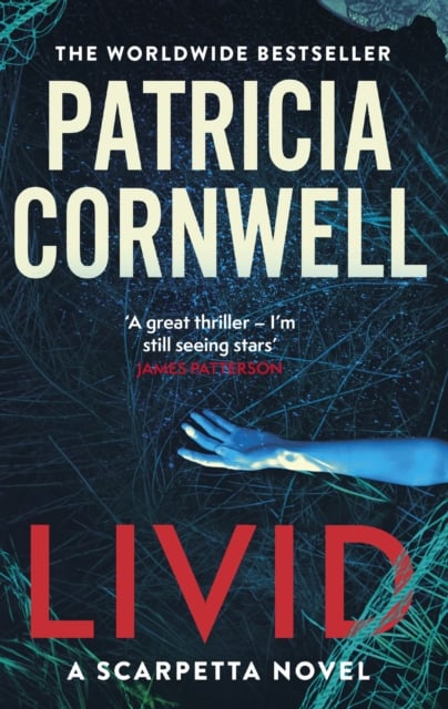 Livid : The new Kay Scarpetta thriller