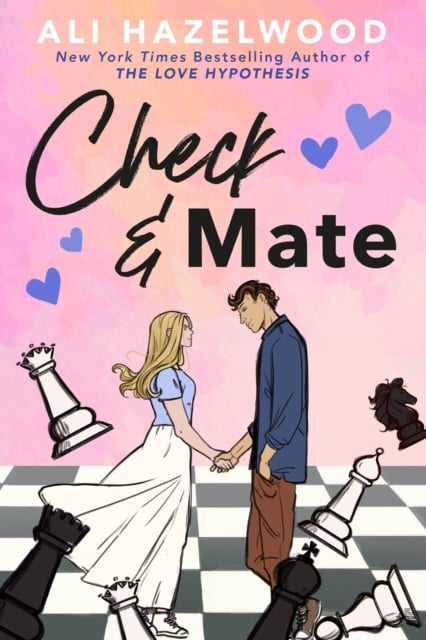 Ali Hazelwood : Check & Mate (Romance)