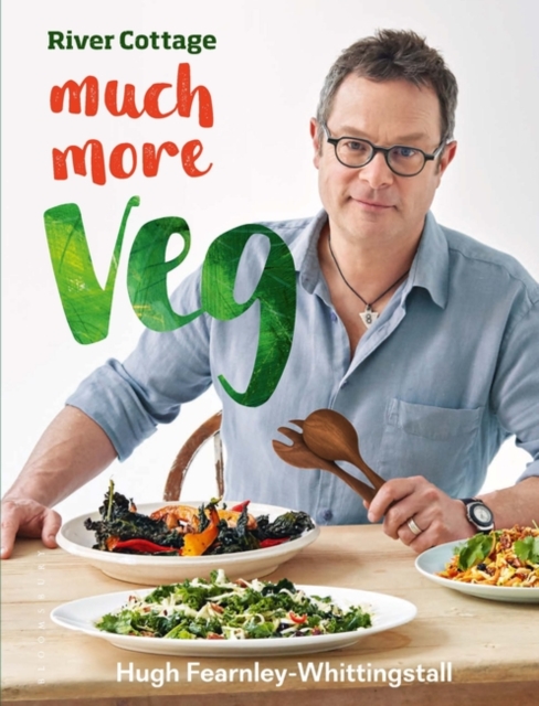 River Cottage Much More Veg : 175 delicious plant-based vegan recipes
