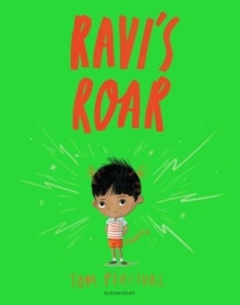 Ravi's Roar (A Big Bright Feelings Book)