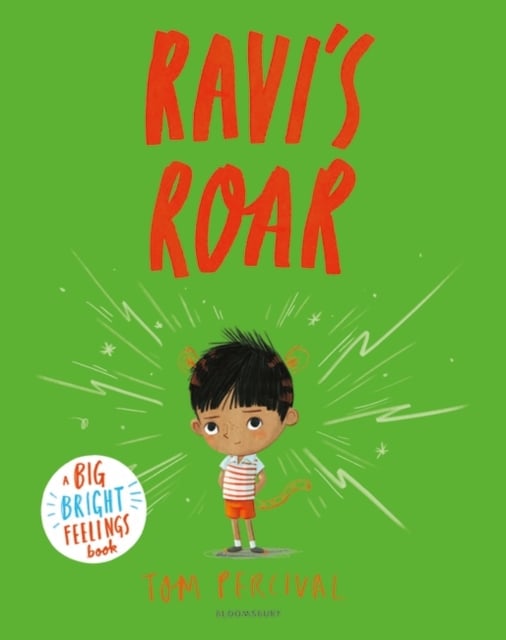 Ravi's Roar (A Big Bright Feelings Book)