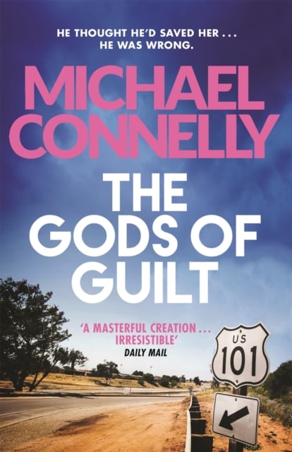 Michael Connelly : The Gods of Guilt (Mickey Haller Series)