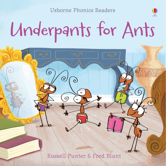 Underpants for Ants (Phonics Reader)