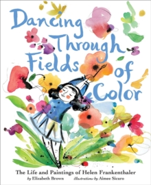 Dancing Through Fields of Color (Hardback)