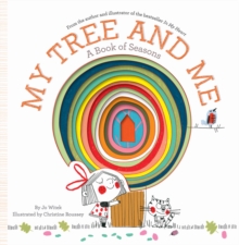 My Tree and Me : A Book of Seasons (Hardback)