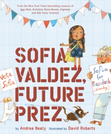 Sofia Valdez, Future Prez (Hardback)