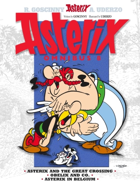 Asterix Omnibus 8 : Asterix and the Great Crossing, Obelix and Co, Asterix in Belgium