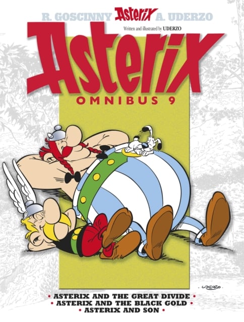 Asterix Omnibus 9 : Asterix and The Great Divide, Asterix and The Black Gold, Asterix and Son