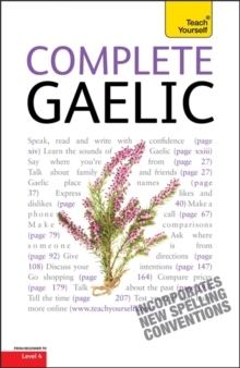 Complete Gaelic Beginner to Intermediate Book and Audio Course
