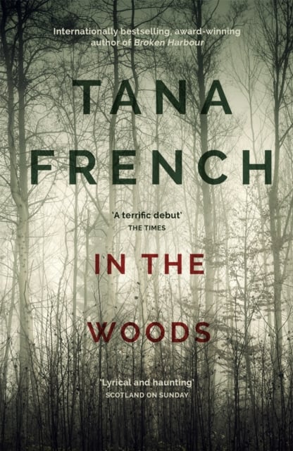 In the Woods (Dublin Murder Squad Book 1)