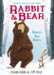 Rabbit and Bear: Rabbit's Bad Habits (Book 1)