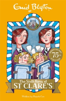 The Sixth Form at St Clare's : Book 9