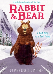Rabbit and Bear: A Bad King is a Sad Thing (Book 5)