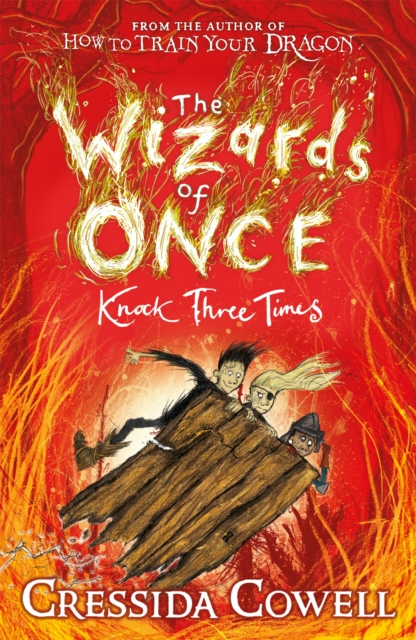 Knock Three Times (The Wizards of Once Book 3)