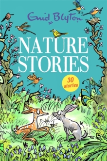 Nature Stories : Contains 30 classic tales