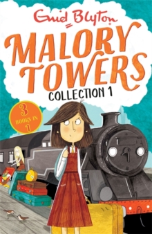 Malory Towers Collection 1 : Books 1-3