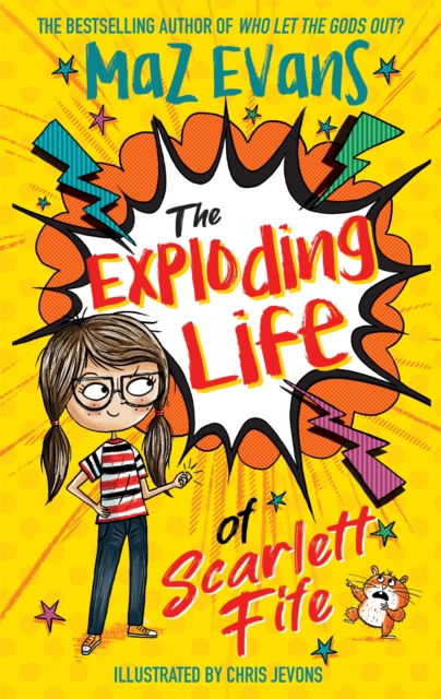 The Exploding Life of Scarlett Fife (Book 1)