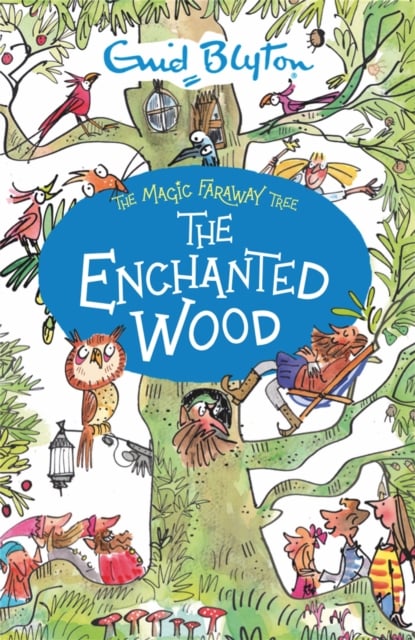 The Magic Faraway Tree: The Enchanted Wood : Book 1