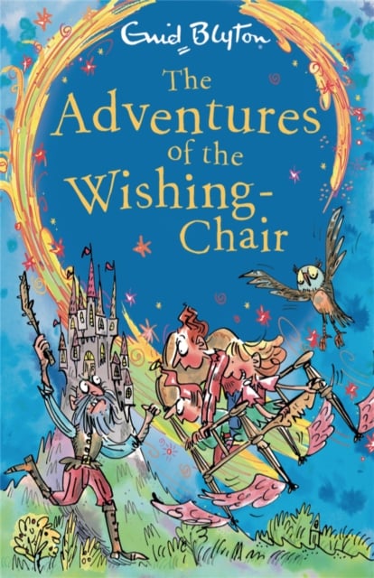 Enid Blyton : The Adventures of the Wishing-Chair (Book 1)