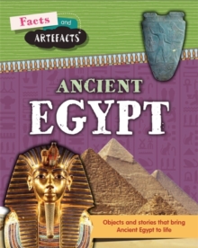 Facts and Artefacts: Ancient Egypt