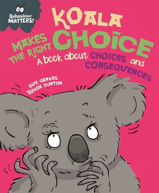 Koala Makes the Right Choice (Behaviour Matters!)