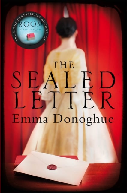 Emma Donoghue : The Sealed Letter
