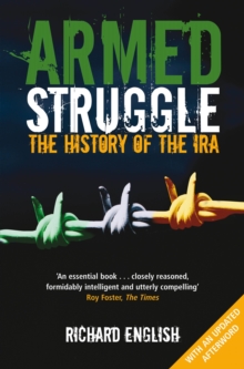 Armed Struggle : The History of the IRA