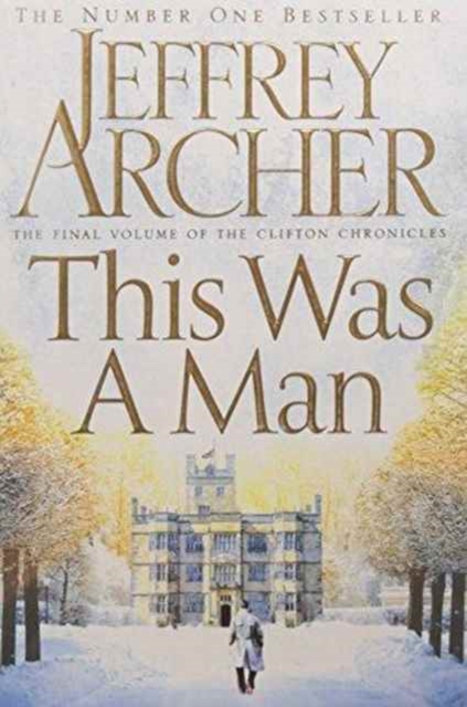 This Was a Man (Clifton Chronicles Book 7 Large Paperback)
