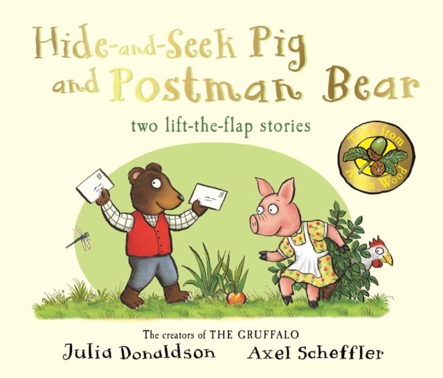 Tales From Acorn Wood: Hide-and-Seek Pig and Postman Bear (Lift the Flap)
