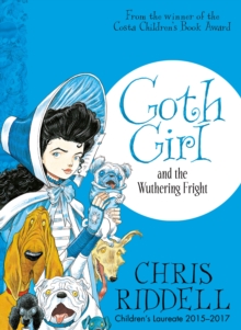 Goth Girl and the Wuthering Fright (Book 3)
