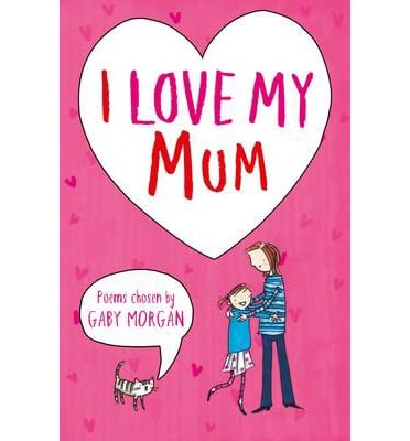 I love my Mum