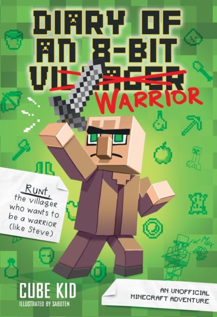 Diary of an 8-Bit Warrior (An Unofficial Minecraft Adventure Book 1)