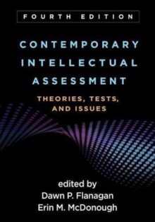 Contemporary Intellectual Assessment, Fourth Edition : Theories, Tests, and Issues