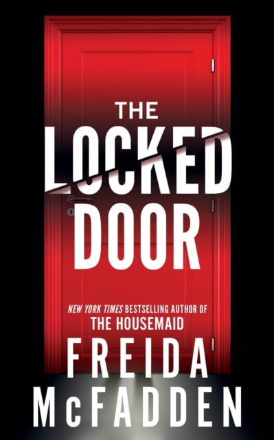 Freida McFadden : The Locked Door (Crime Thriller)