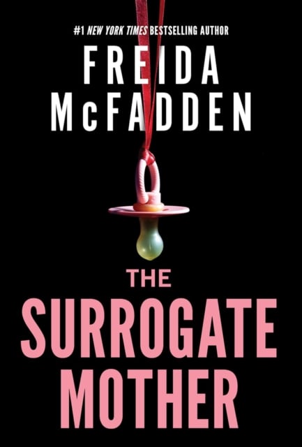 Freida McFadden : The Surrogate Mother (Crime Thriller)