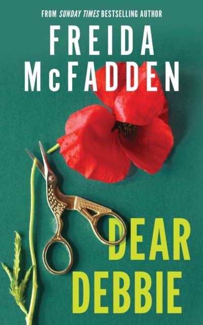 Freida McFadden : Dear Debbie