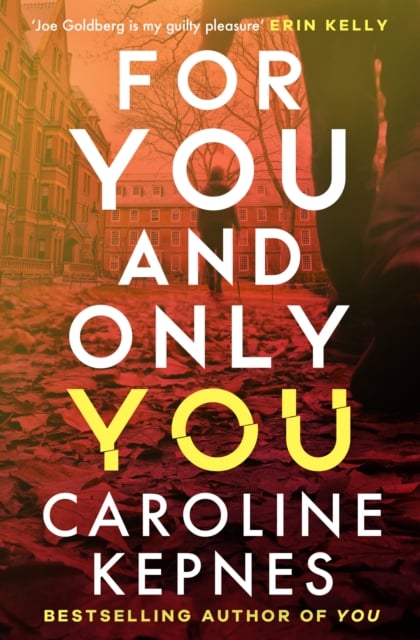 For You And Only You (You Series Book 4)