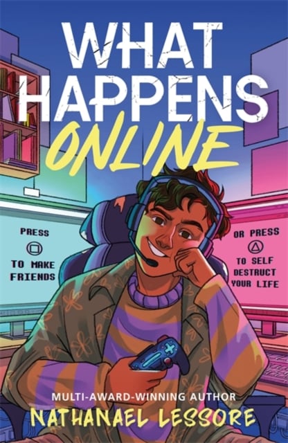 Nathanael Lessore : What Happens Online